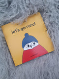 let's go ruru!